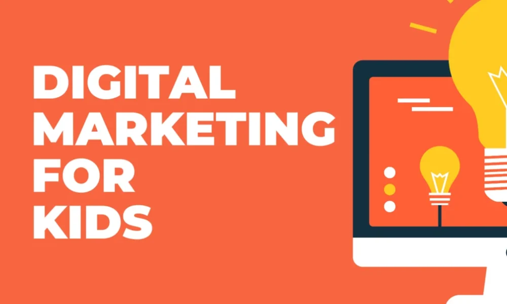 Becoming a Digital Marketing Star (Simple Tips for Kids Who Love the Online World)